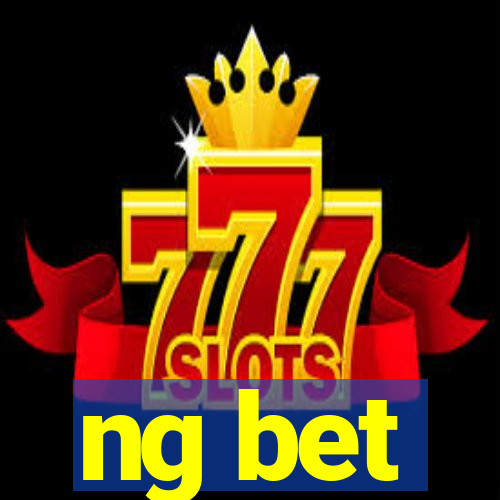 ng bet